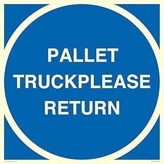 PALLET TRUCK PLEASE RETURN Sign - 400x400mm - S40