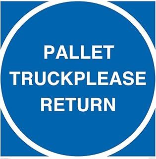 PALLET TRUCK PLEASE RETURN Sign - 600x600mm - S60