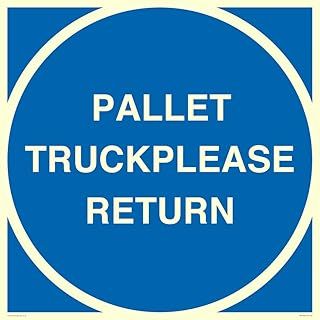 PALLET TRUCK PLEASE RETURN Sign - 600x600mm - S60