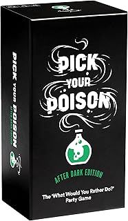 PICK YOUR POISON Card Game: The “What Would You Rather Do?” Party Game - (adult version)